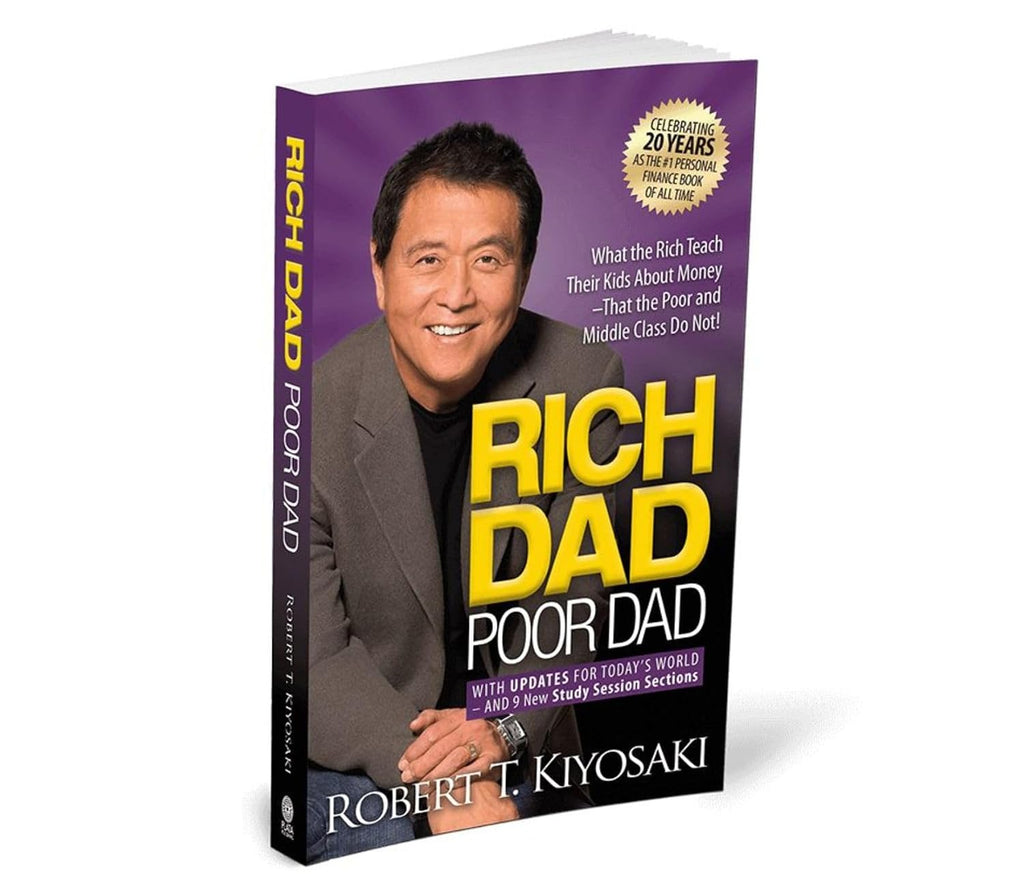 Rich Dad Poor Dad: What the Rich Teach Their Kids About Money